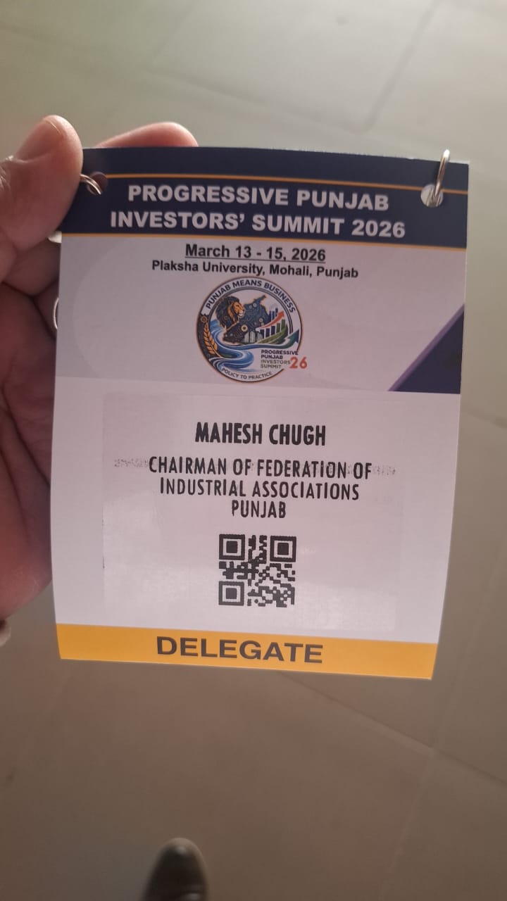 Mahesh Chugh Represents Federation of Industrial Associations Punjab at Progressive Punjab Investors’ Summit 2026